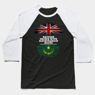 British Grown With Mauritanian Roots - Gift for Mauritanian With Roots From Mauritania Baseball T-Shirt